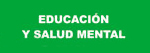 Educación y salud mental